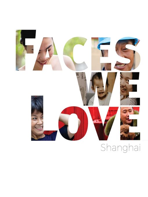 Title details for Faces We Love Shanghai by Derek Muhs - Wait list